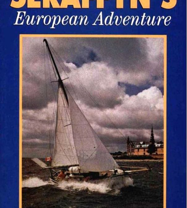 Seraffyn’s European Adventures