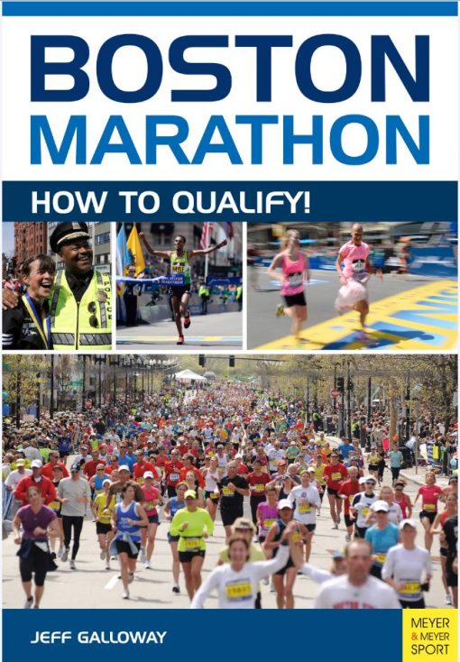Boston Marathon How to Qualify, 3rd Edition Cardinal Publishers Group