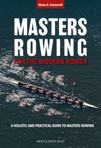 Masters Rowing for the Modern Rower